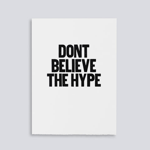 Image showing letterpress poster "Don't Beleive the Hype" by Paper Jam Press