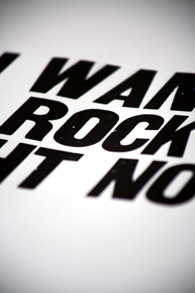 Image for the letterpress poster "I Wanna Rock Right Now"