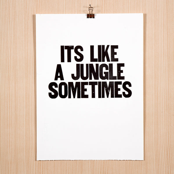 Image showing letterpress poster "Its Like a Jungle Sometimes"