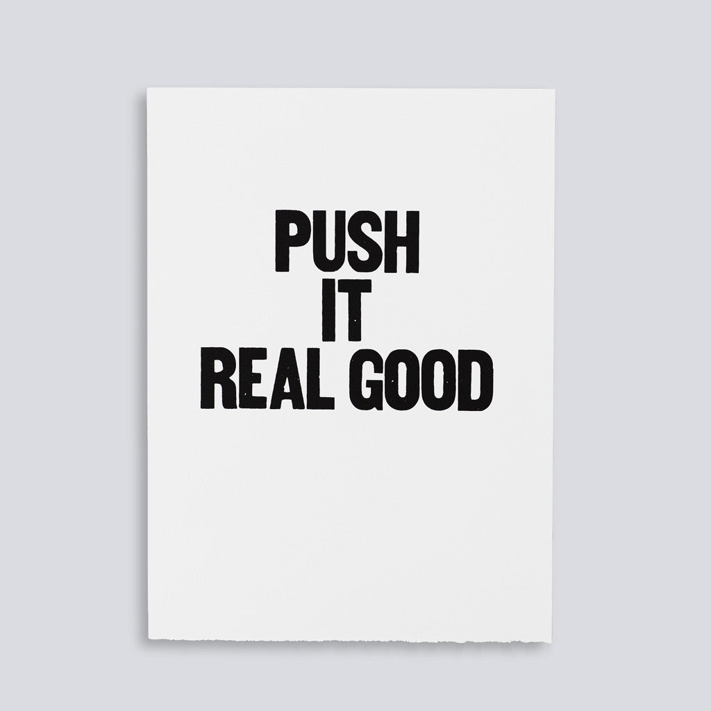Push it Real Good