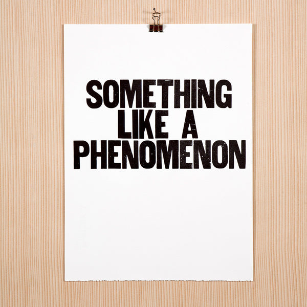 Image showing letterpress poster "Something Like a Phenomenon"