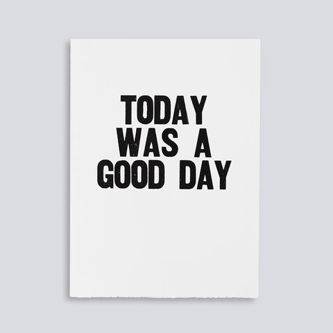 Image for the letterpress poster "Today Was a Good Day" by Paper Jam Press