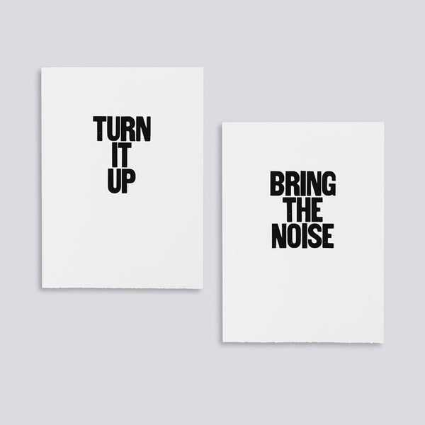 Turn it Up, Bring the Noise